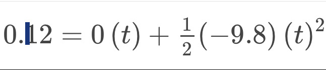 0.l12=0(t)+ 1/2 (-9.8)(t)^2