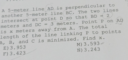 Solved: A 5-meter line AD is perpendicular to another 5-meter line BC ...