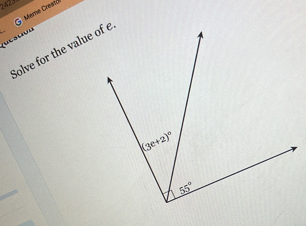 242
Meme Creator
Solve for the value of e