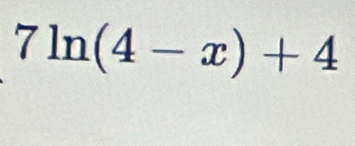 7ln (4-x)+4