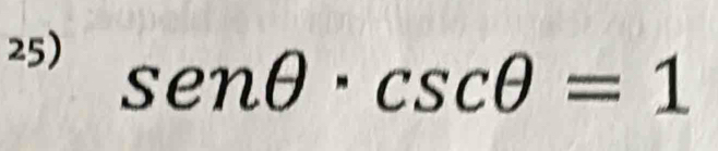 senθ · csc θ =1