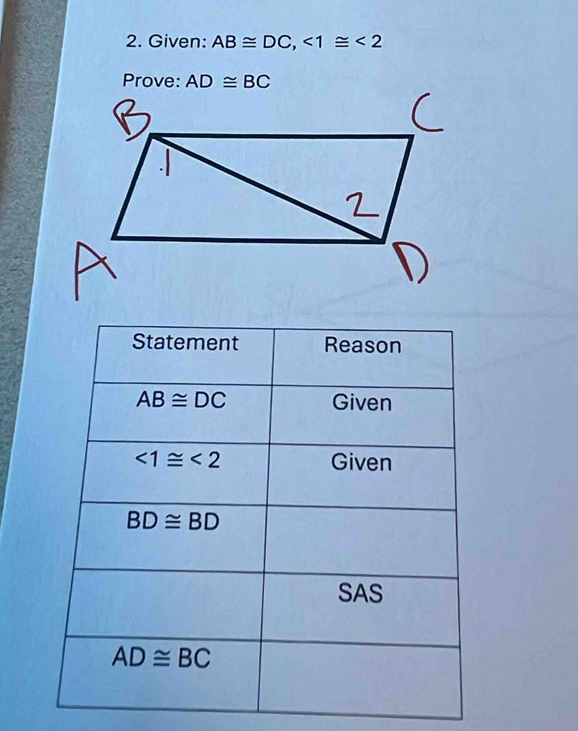 Given: AB≌ DC,<1≌ <2</tex>