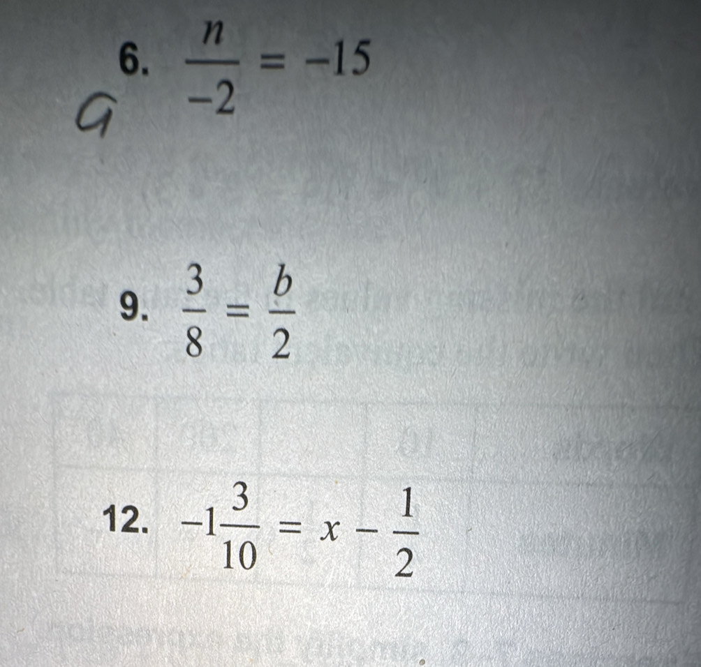  n/-2 =-15
9.  3/8 = b/2 