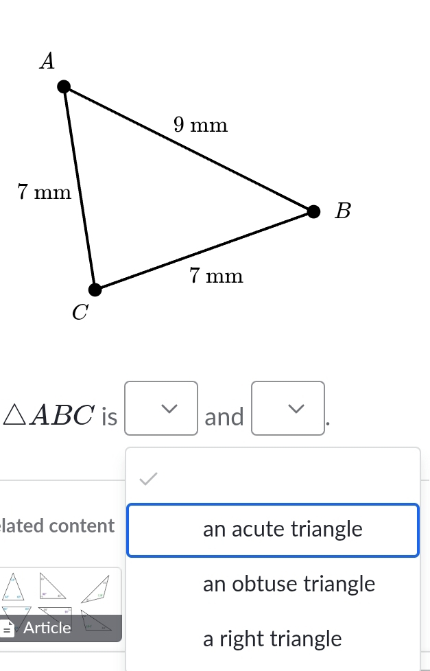 △ ABC is and V
lated content an acute triangle
an obtuse triangle
Article
a right triangle