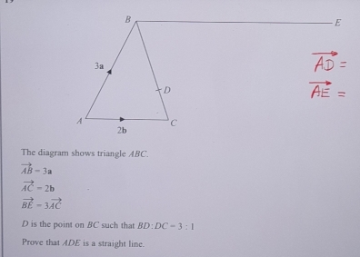 Solved: The diagram shows triangle ABC. vector AB=3a vector AC=2b ...
