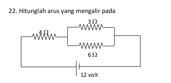 Hitunglah arus yang mengalir pada