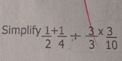 Simplify frac 12^(+frac 1)4/ frac 33^((*)frac 3)10