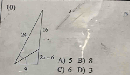 1
A) 5 B) 8
C) 6 D) 3