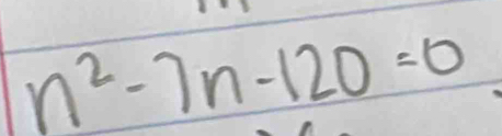 n^2-7n-120=0