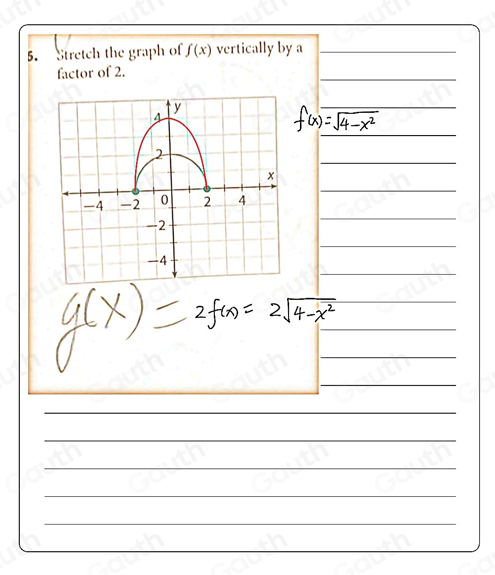 5. Stretch the graph of f(x) vertically by a_ 
factor of 2.