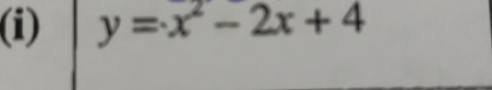 y=x^2-2x+4