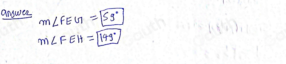 answer m∠ FEG=159°
m∠ FEH=encloselongdiv 149°