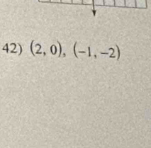 (2,0), (-1,-2)