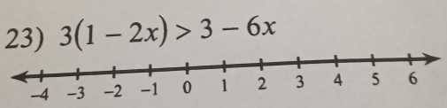 3(1-2x)>3-6x