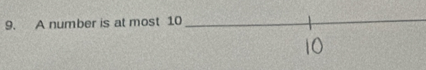 A number is at most 10 _ 
_
10