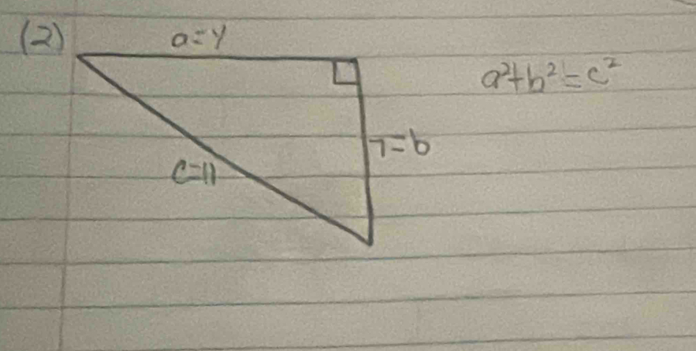 (2)
a^2+b^2=c^2