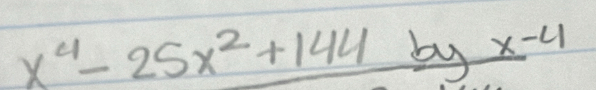 x^4-25x^2+144byx-4