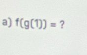 f(g(1))= ?