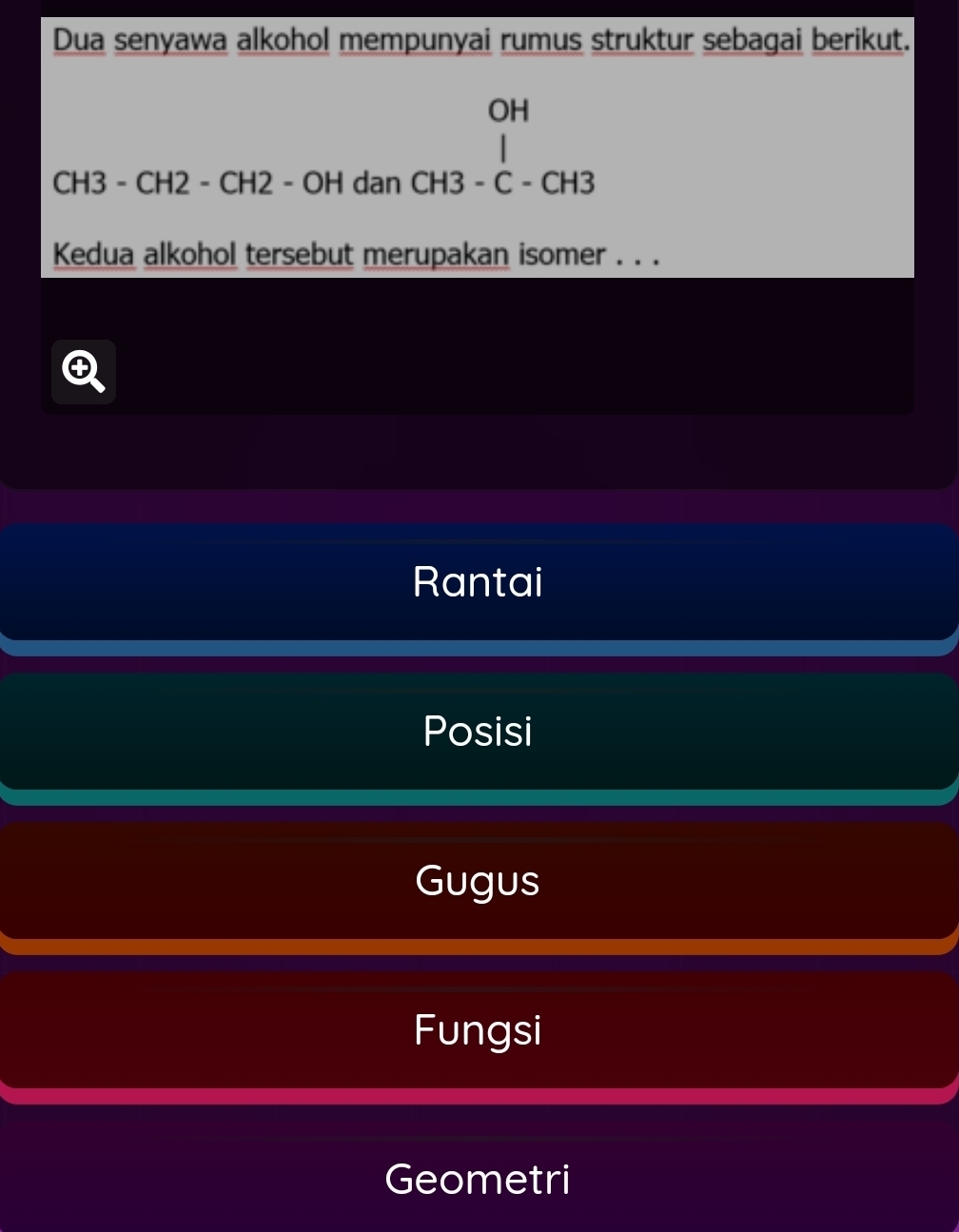 Dua senyawa alkohol mempunyai rumus struktur sebagai berikut.

^circ  beginarrayr  CH3-beginarrayr 1 Cendarray -CH3
CH3 - CH2 - CH2 - OH dan
Kedua alkohol tersebut merupakan isomer . . .

Rantai
Posisi
Gugus
Fungsi
Geometri