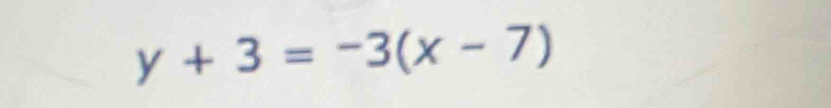 y+3=-3(x-7)