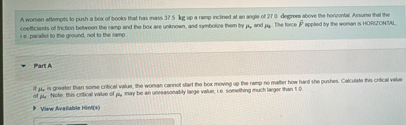 Solved: A woman attempts to push a box of books that has mass 37.5 kg ...