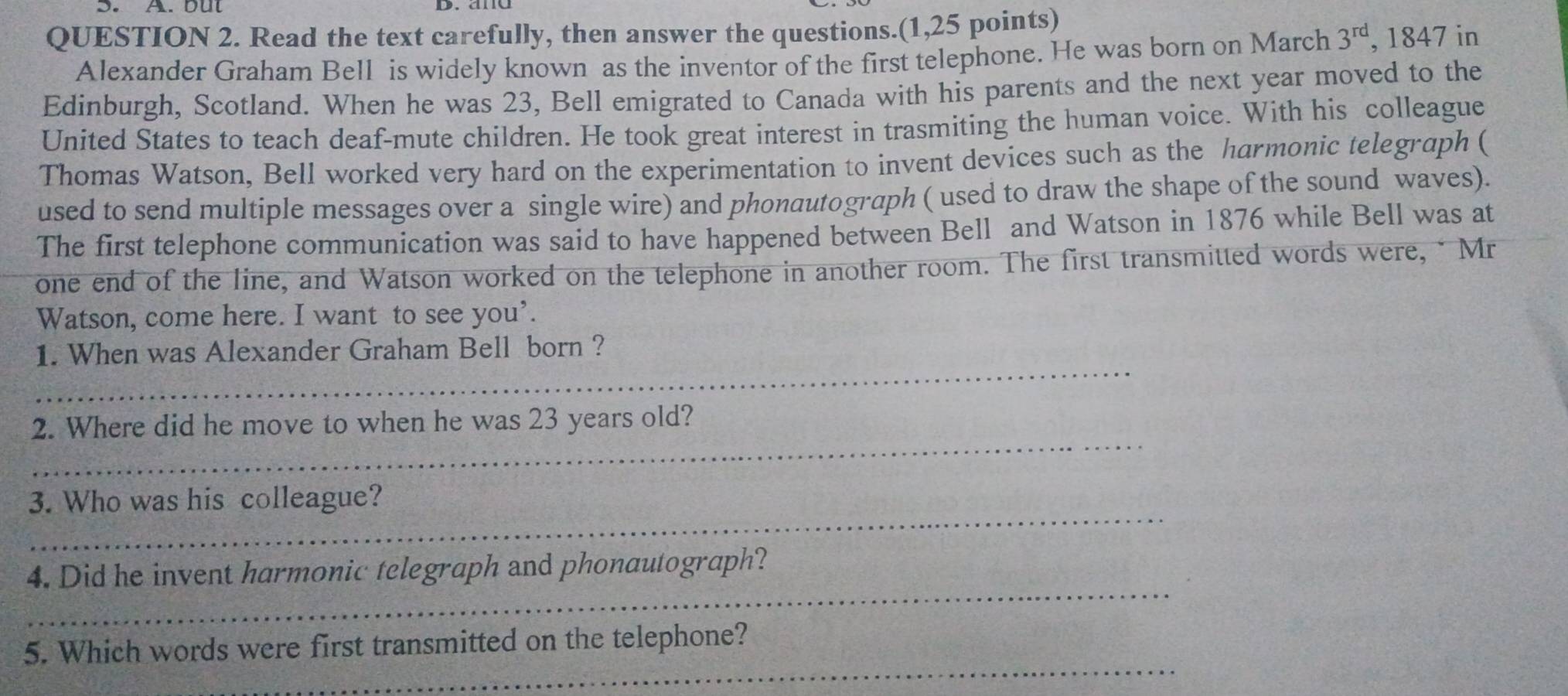 Giải quyết:but D. and QUESTION 2. Read the text carefully, then answer ...