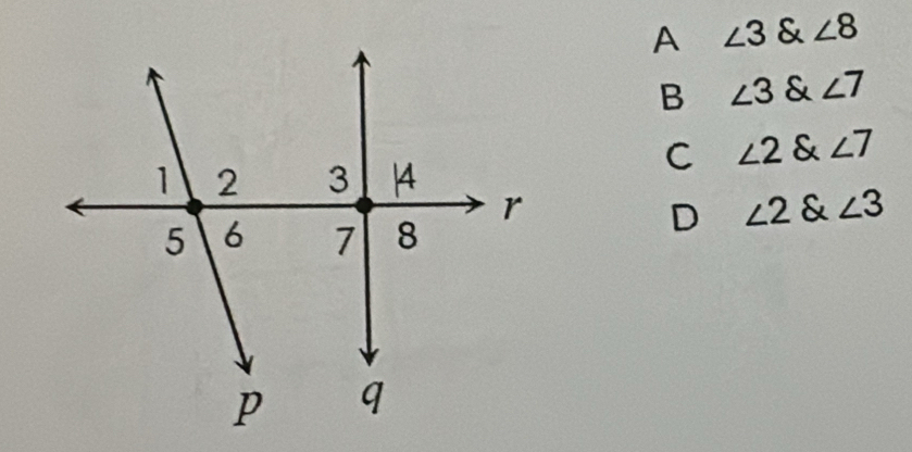 A ∠ 3∠ 8
B ∠ 3 angle7
C ∠ 2 angle7
D ∠ 2 angle3