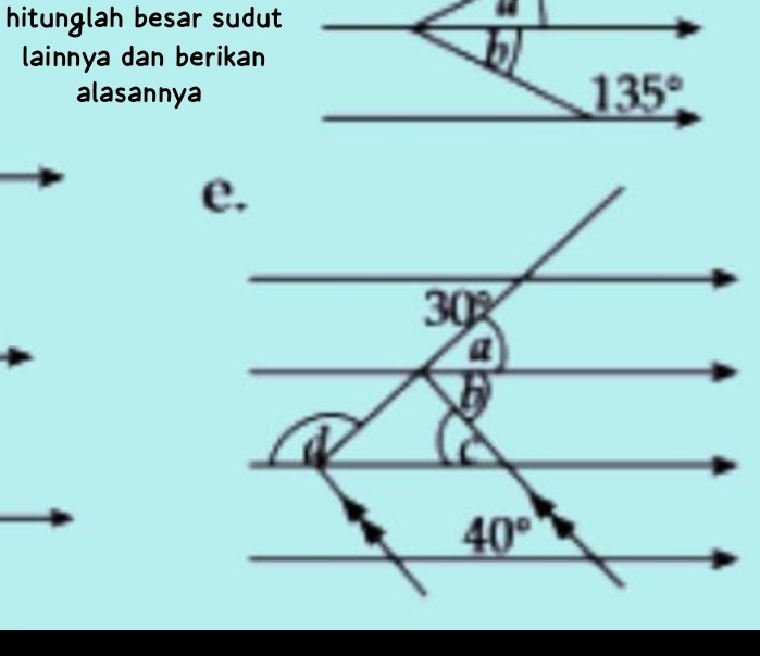 hitunglah besar sudut
lainnya dan berikan
alasannya