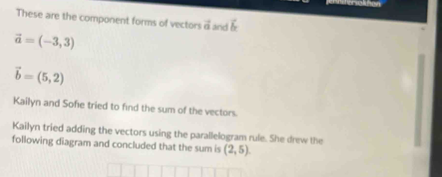 Solved: enniteriokhon These are the component forms of vectors vector a ...