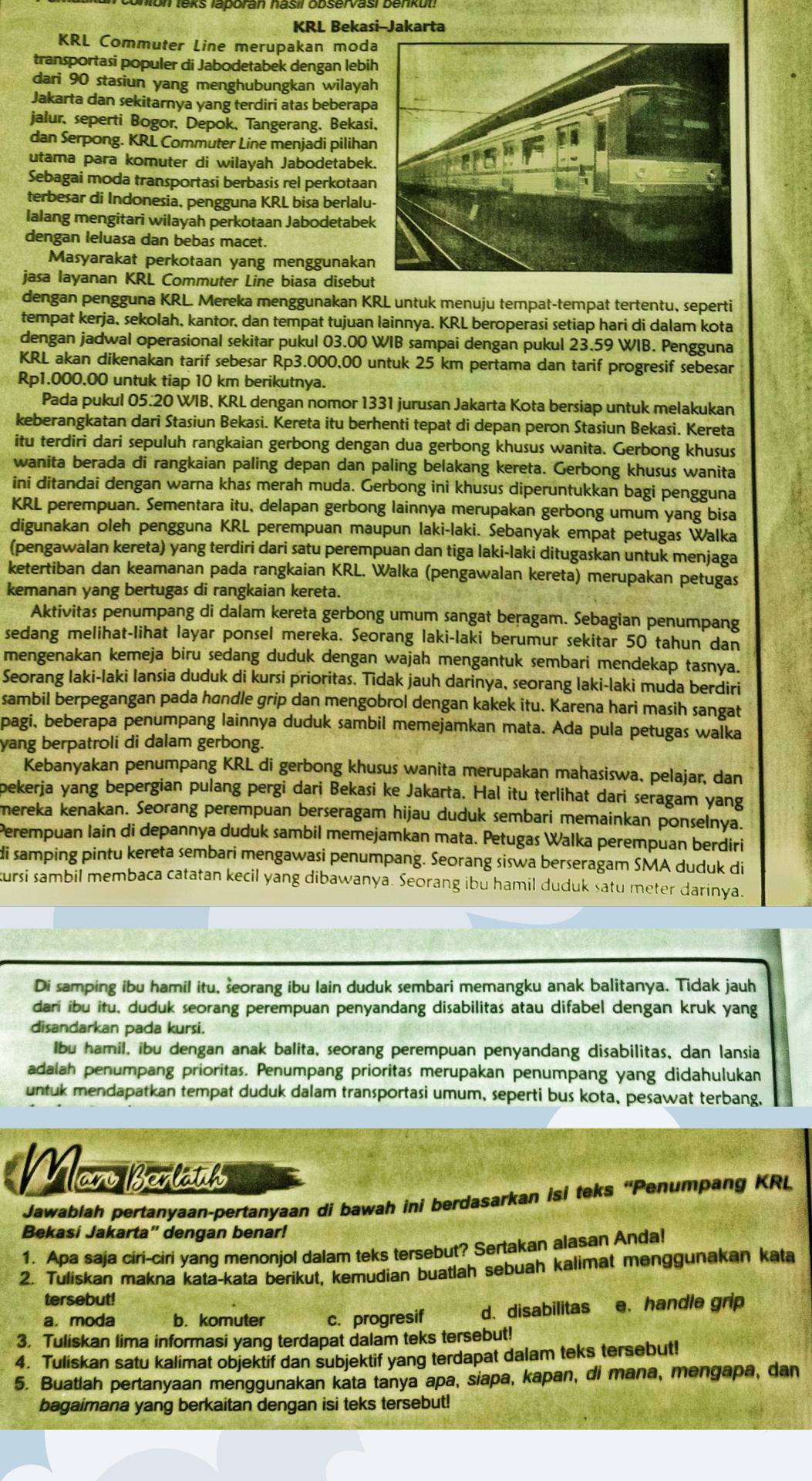 Telah dijawab:KRL Bekasi-Jakarta KRL Commuter Line merupakan mod ...