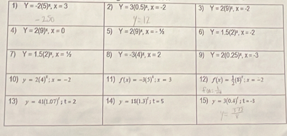 Y=-2(5)^x,x=3 2) Y=3(0.5)^x,x=-2