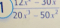 frac 12x^-20x^(20x^3)-50x^2