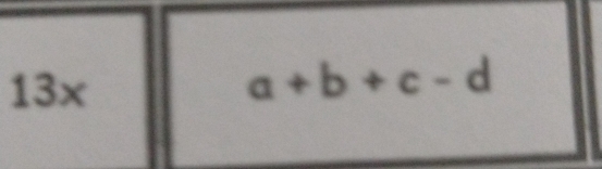 L 3x
a+b+c-d