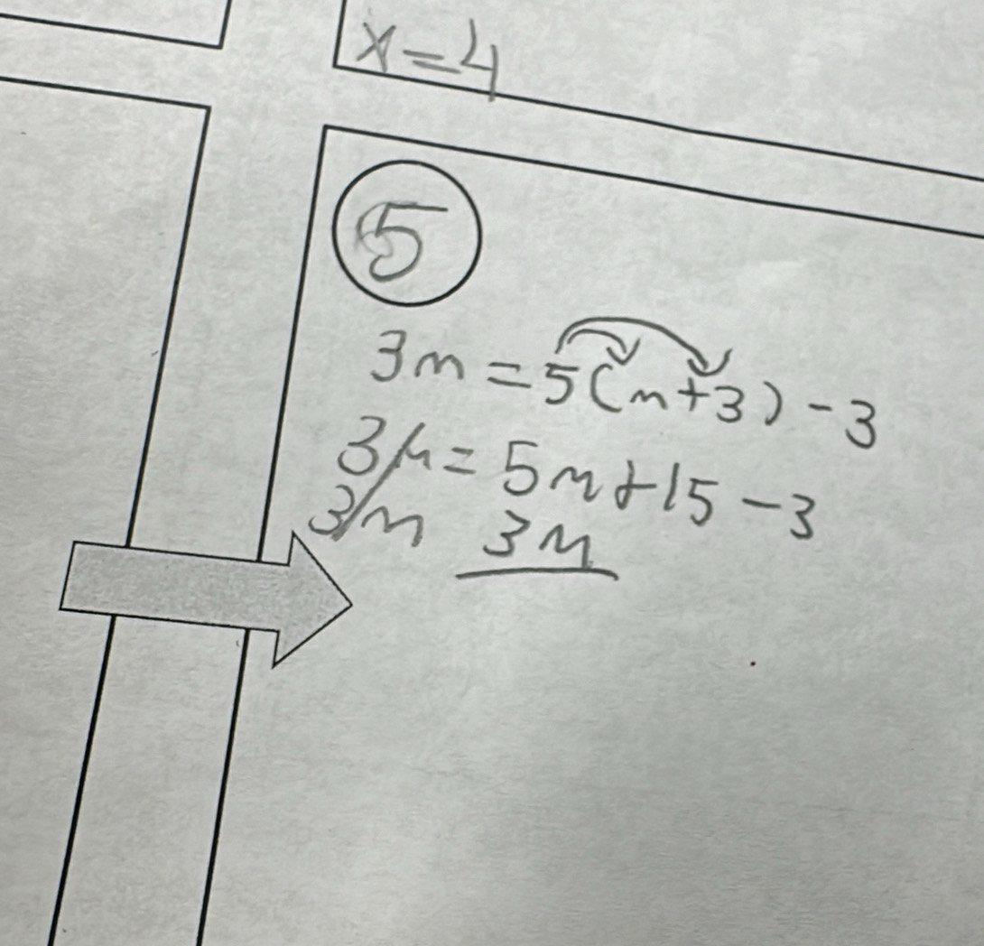 x=4
3m=5(m+3)-3
3mu =5m+15-3
3M