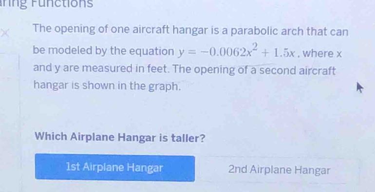 Solved: rng Functions The opening of one aircraft hangar is a parabolic ...