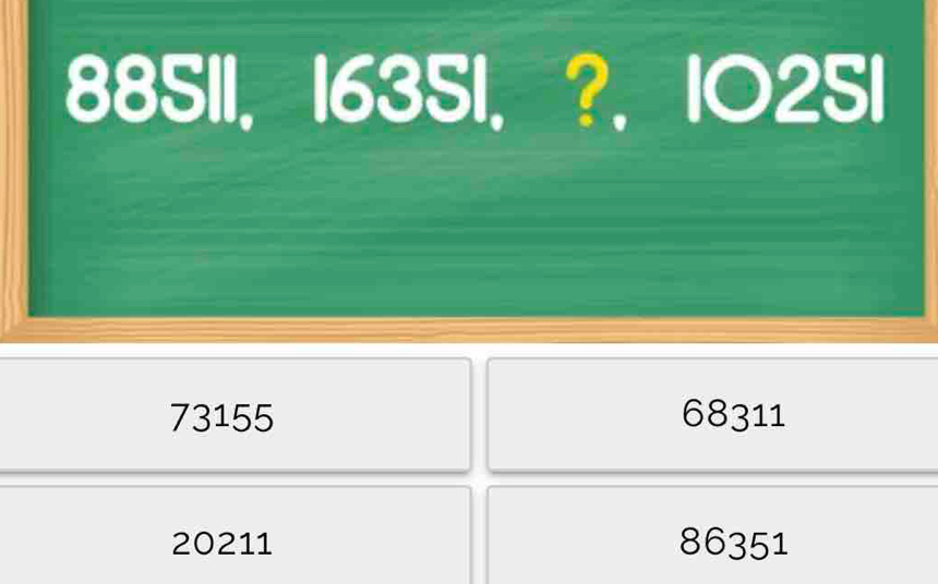 88511, 16351 ， ?, 10251
73155 68311
20211 86351