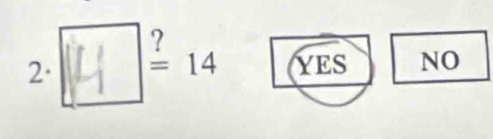 underline 
2· ² 14 YES NO