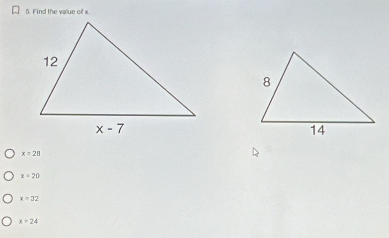 Find the value of x.
x=28
x=20
x=32
x=24