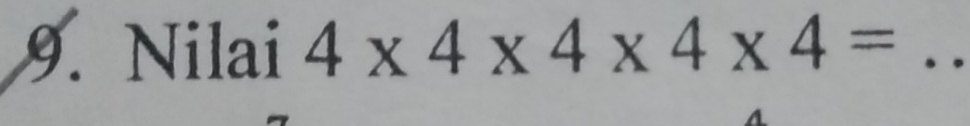 Nilai 4* 4* 4* 4* 4= _