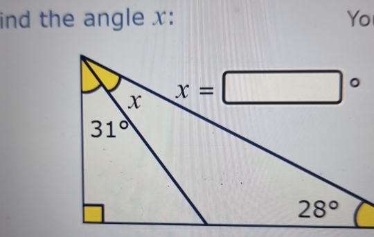 ind the angle x: Yo