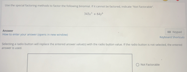 Solved: Use the special factoring methods to factor the following ...