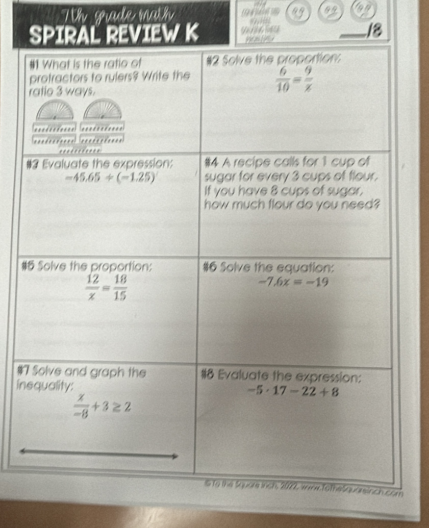 7h grade math
SPIRAL REVIEW K V  
18
#
#7
in