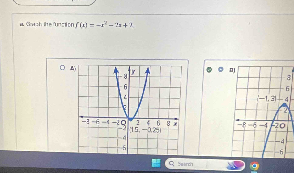 Graph the function f(x)=-x^2-2x+2.
8
 
Search