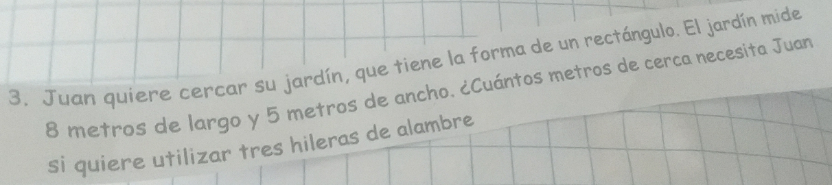 Resuelto:Juan quiere cercar su jardín, que tiene la forma de un ...