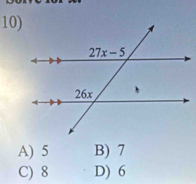 A) 5 B) 7
C) 8 D) 6