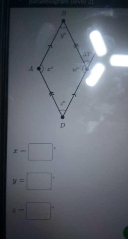 parallelogram (level 2)
x=□°
y=□°
z=□°