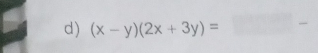 (x-y)(2x+3y)=□ -