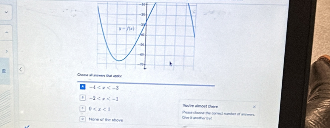 10
) 
Choos
-4
-2
You're almost there
c 0 Please choose the correct number of answers.
None of the above
Give it another try!