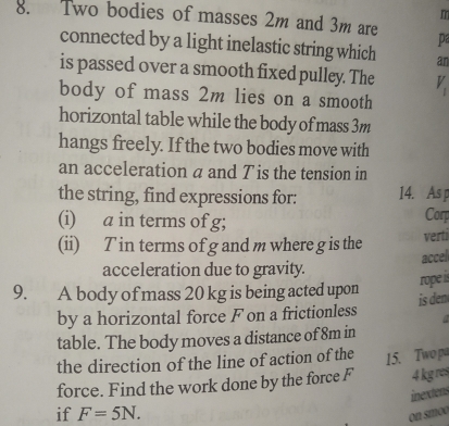 Solved: m 8. Two bodies of masses 2m and 3m are p connected by a light ...
