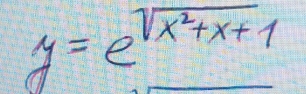 y=e^(sqrt(x^2)+x+1)